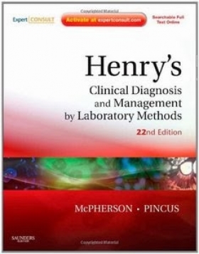Henry&#039;s Clinical Diagnosis and Management by Laboratory Methods